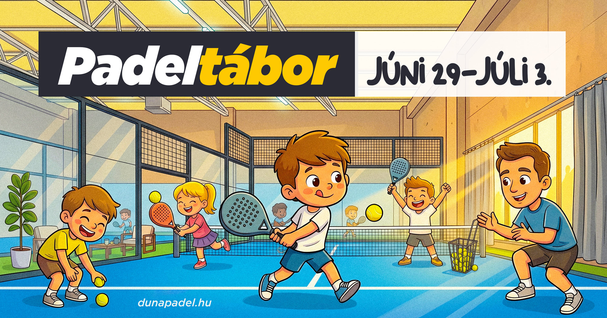 Duna Padel Nyári Tábor 2026 – Budafok | 7-14 éveseknek